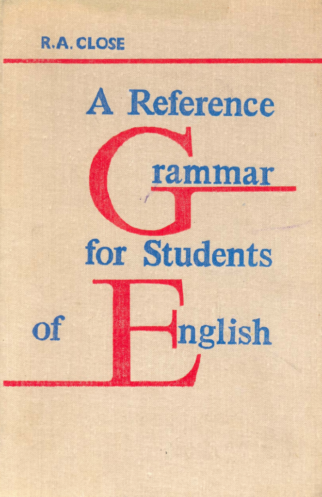 A Reference Grammar for Students of English